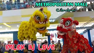 BARONGSAI TONGGAK ATRAKSI DI MM CIBUBUR PENONTON ANTUSIAS