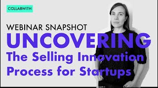 Uncovering the "Selling Innovation" Process for Startups and Corporates