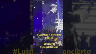 Luis Miguel Concierto Bogotá 17 feb 24. SMILE ft. Michael Jackson. Beautiful song ❤️