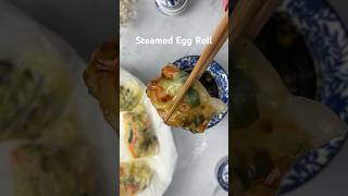 Steamed Egg Roll