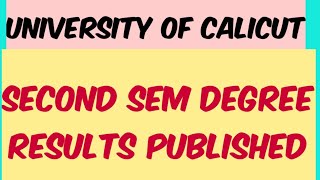 CALICUT UNIVERSITY SECOND SEM RESULT PUBLISHED