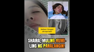 Shaira Diaz, muling humingi ng panalangin at anong nangyari?