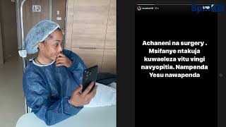 MUNA LOVE AJUTA KUFANYA SURGERY AWASHAURI WANAOTAKA KUFANYA WAACHE/KUELEZEA YALIYOMKUTA