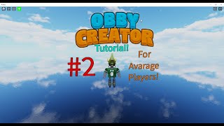 Mester| Roblox Obby Creator Tutorial! #2