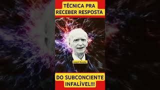 Técnica INFALÍVEL Pra Receber Resposta do SUBCONSCIENTE INFALÍVEL‼️🤔