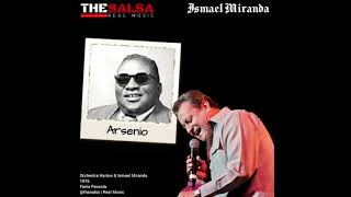 Arsenio | Ismael Miranda | @thesalsa |RealMusic