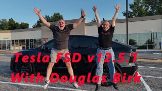 Part 1 Tesla FSD v12.5.1 With Douglas Birk