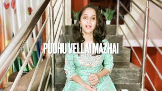 Pudhu Vellai Mazhai | Shruti Ramesh | A R Rahman | Roja