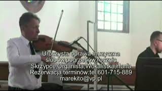 Kamieniec Ząbkowicki-Organista+Skrzypce-oprawa muzyczna pogrzebów 601-715-889-Ziębice,Kamieniec