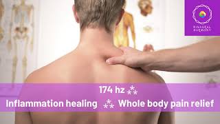 Inflammation healing frequency ⁂  Whole body pain relief (POWERFUL)