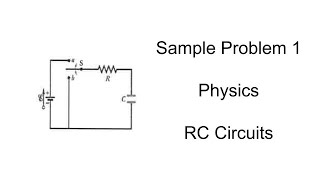 RC Circuit Sample Problem 1