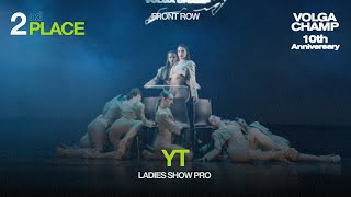 Volga Champ 10th Anniversary | Ladies Show Pro | 2nd place | Front row | YT