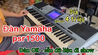 Đàn organ Yamaha psr1500 - Chỉ hơn 4 triệu