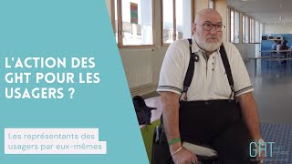 L’action des groupements hospitaliers de territoires (GHT) pour les usagers ? Les RU par eux-mêmes