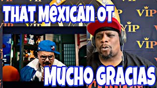 That Mexican OT - Mucho Gracias (Official Music Video) Reaction 🔥🔥