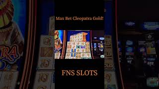 Max Bet Cleopatra Gold! #fnsslots #casino #slotmachine #slots #gambling #trending