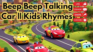 Beep Beep Talking Car || Kids Rhymes