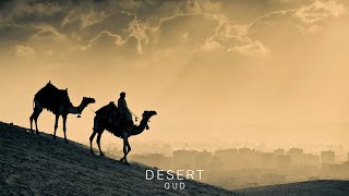 Desert Oud - Arabian Music - Meditation in Desert, Sunlit Riddles