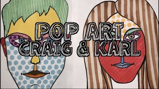 Pop Art - Craig and Karl