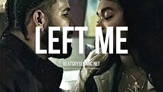 🔥[FREE FOR PROFIT] Drake x Future Type Beat - Left Me (@BeatsBySeismic)