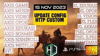 UPDATE || CONFIG HC || ALL AXIS || ALL TSEL || ALL INDOSAT || ALL XL || BYU [ 15 NOV ]