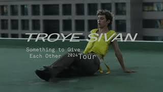 Troye Sivan - Something To Give Each Other 2024 Tour  | Live Nation GSA