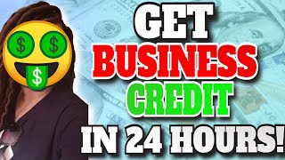 How to Build Business Credit within 24 Hours!