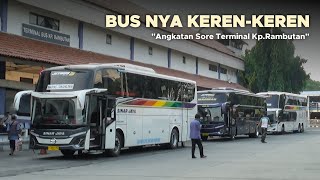 Banyak Bus Keren Yang Masuk Terminal Kp.Rambutan