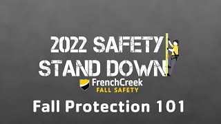 2022 Safety Standdown Fall Protection 101