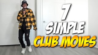 7 Club Dance Moves for ANYBODY Who Don't Know How To Dance