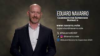 Eduard Navarro - Candidate for Supervisor District 3