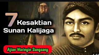 TERNYATA ‼️ INILAH 7 KESAKTIAN SUNAN KALIJAGA,ADA YG MUSTAHIL DILAKUKAN...🔥