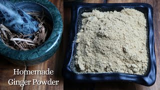 होममेड अदरक पाउडर | Making Homemade Dry Ginger Powder |Learn How To Make Homemade Dry Ginger Powder