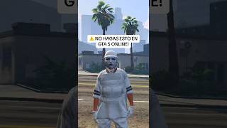 ⚠️ NO HAGAS ESTO EN GTA 5 ONLINE! #shorts