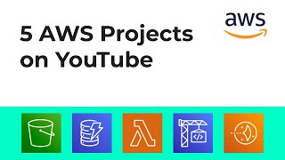 5 Best AWS Projects that are FREE on YouTube | Hands-On Projects