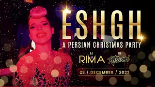 Eshgh | A Persian Christmas Party at Rima in Miami | Highlight