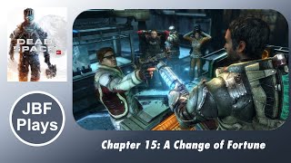 Dead Space 3 (2013) - Chapter 15: A Change of Fortune