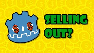 Is Godot Selling Out?