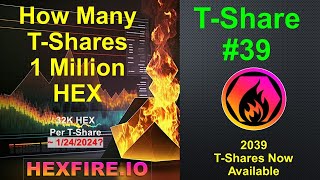 How Many T-Shares for 1M HEX,  T-Share Friday #39