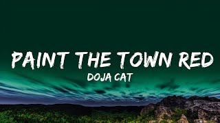 Doja Cat - Paint The Town Red (Lyrics)  | Popular Music