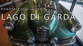 Roadtrip Italia 2017 - Leg 2 - Lago di Garda - Limone, Strada della Fora, Museo Mille Miglia