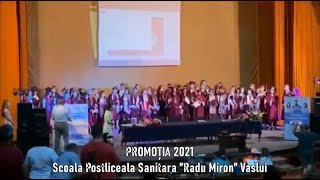 Momente finale - PROMOȚIA 2021- Școala Postliceală Sanitară ”Radu Miron” Vaslui