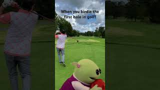 Feeling be like when you birdie the first golf hole of your round