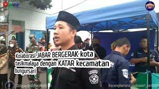 Kolaborasi JABAR BERGERAK kota TASIKMALAYA dengan KATAR kecamatan bungursari ( 2) || Sukasari Tv