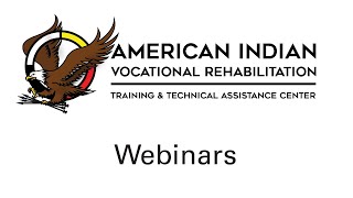 AIVRTTAC Employment Development and Placement Informational Webinar #1