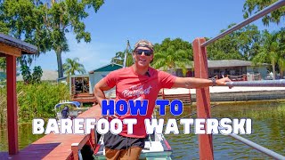 How To Barefoot Waterski | World Barefoot Center