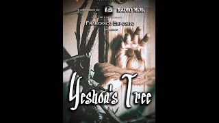 Yeshua's Tree - The Dark Side of God - Intervista a Francesco Esposito Puntata n°1 (creato con Sprea