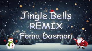 Jingle Bells - Foma Daemon | Slap House REMIX | Джингл Белс Ремікс