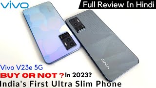 Vivo V23e 5G⚡| Vivo Best Premium Phone💥| Why You should Buy This Phone in 2023?|Full Review In Hindi