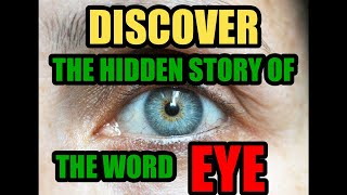 Mystery of the spelling of the word EYE: Why is it spelled so despite its pronunciation?